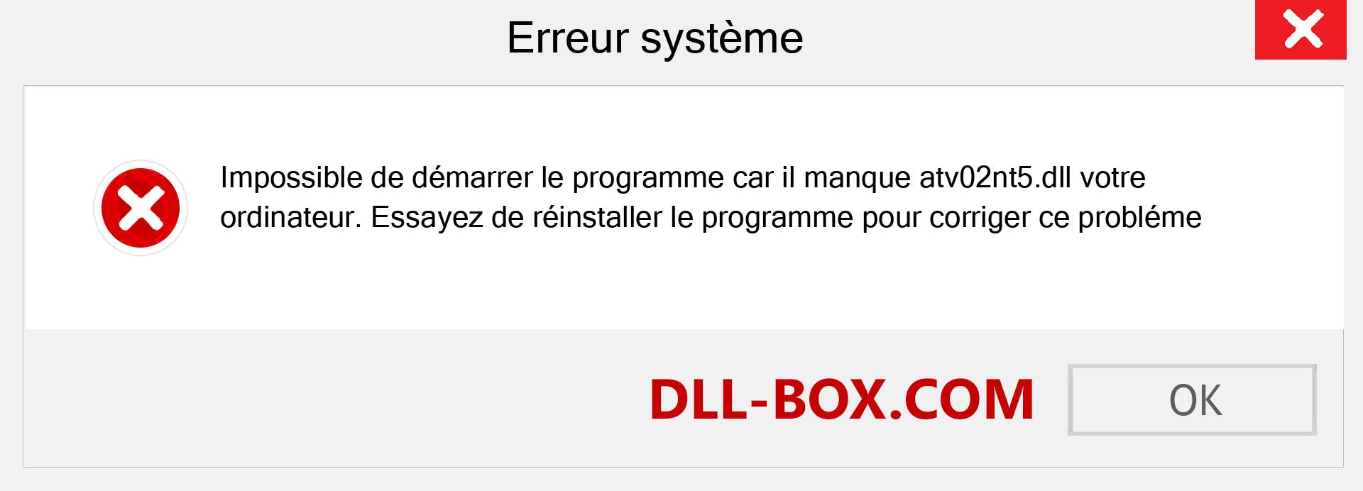 Le fichier atv02nt5.dll est manquant ?. Télécharger pour Windows 7, 8, 10 - Correction de l'erreur manquante atv02nt5 dll sur Windows, photos, images