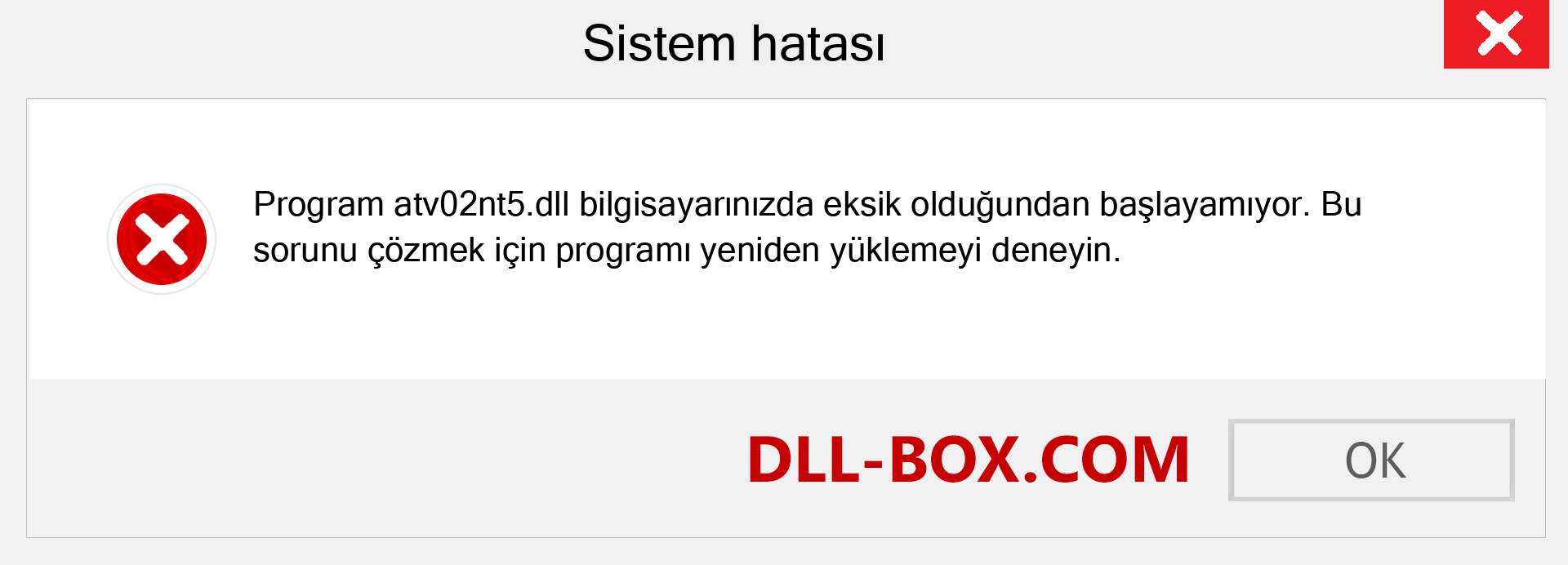 atv02nt5.dll dosyası eksik mi? Windows 7, 8, 10 için İndirin - Windows'ta atv02nt5 dll Eksik Hatasını Düzeltin, fotoğraflar, resimler